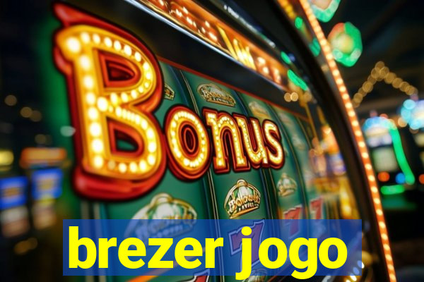 brezer jogo